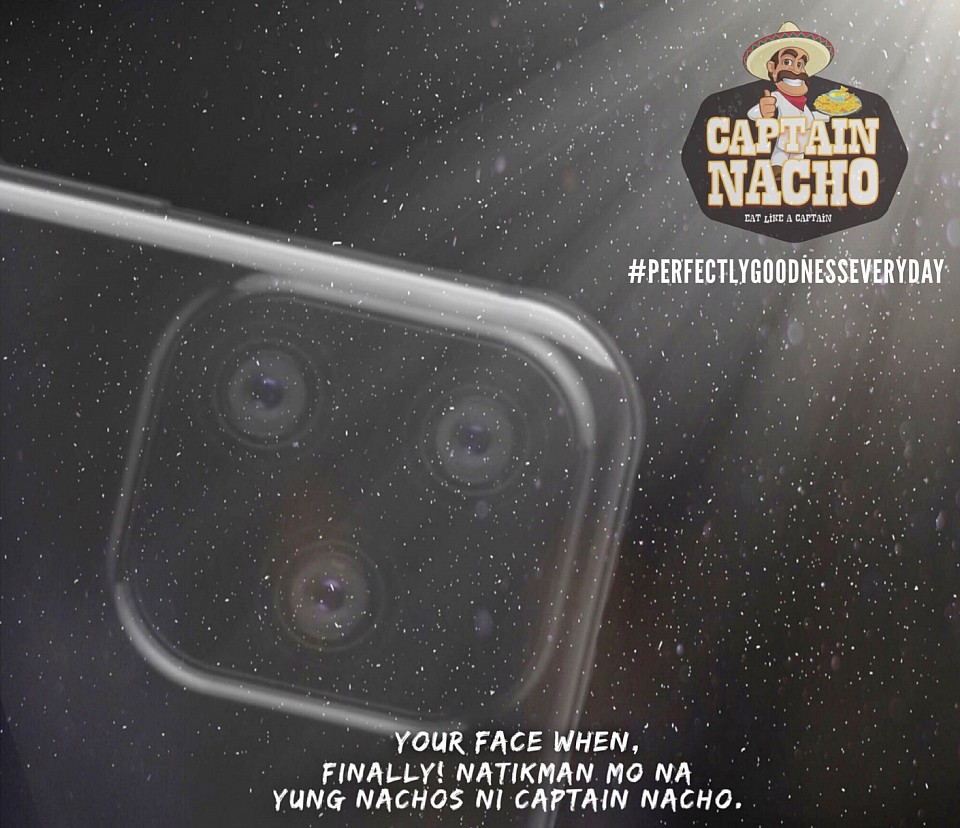 September 11, 2019 - You're face when. Finally! Na tikman mo na yung Nachos ni Captain Nacho!